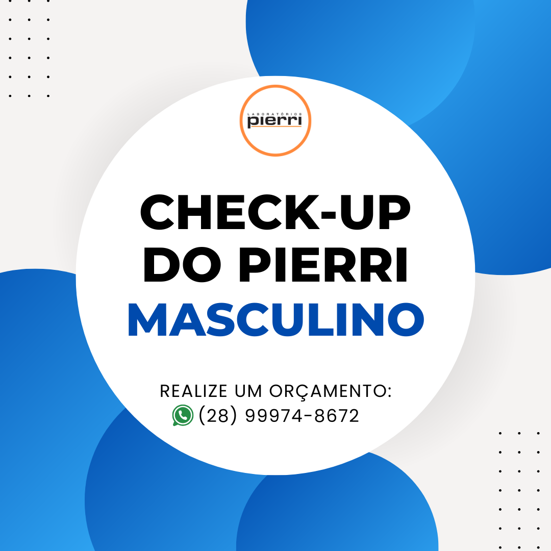 CHECK-UP MASCULINO DO PIERRI!
